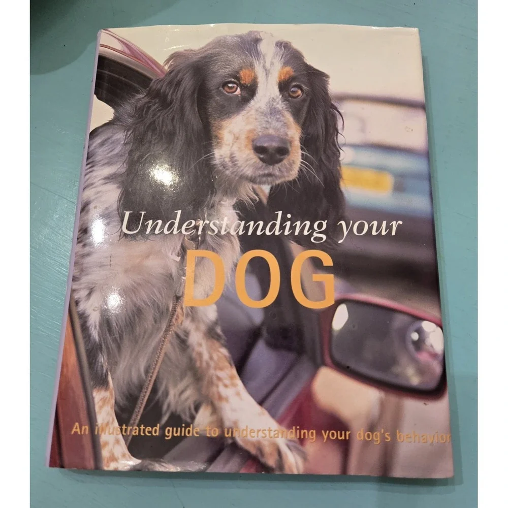 Understanding Your Dog. Hardcover 176 Page Book